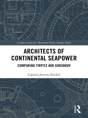 cover image of Architects of Continental Seapower